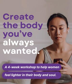 ‘Create the body you’ve always wanted’ Workshop